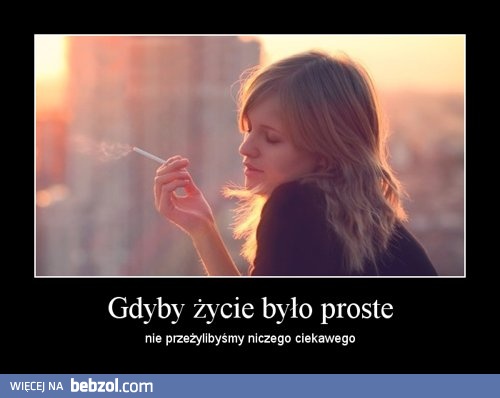 Gdyby życie było proste