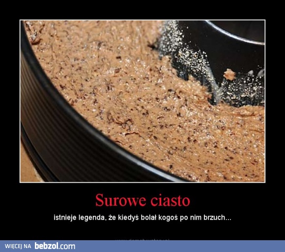 Surowe ciasto