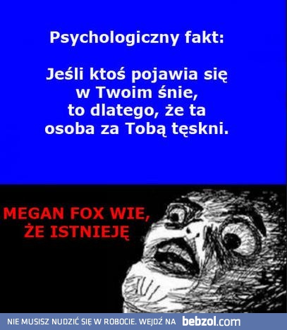 Psychologiczny fakt!