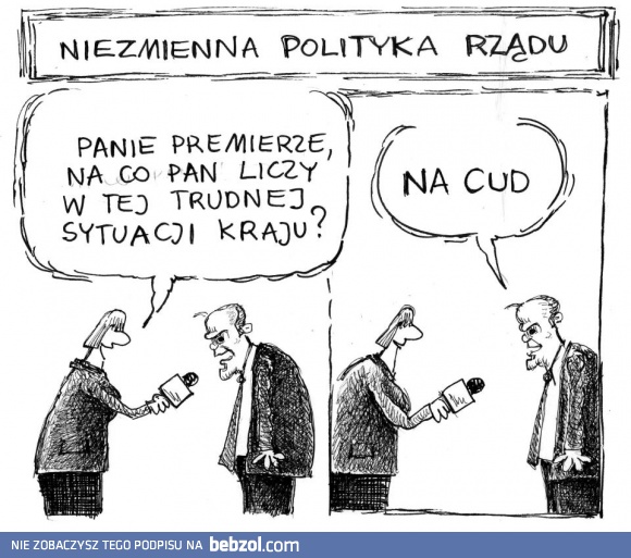 Panie premierze, na co Pan liczy?