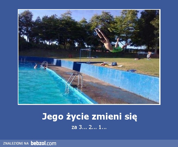 Jego życie zmieni się