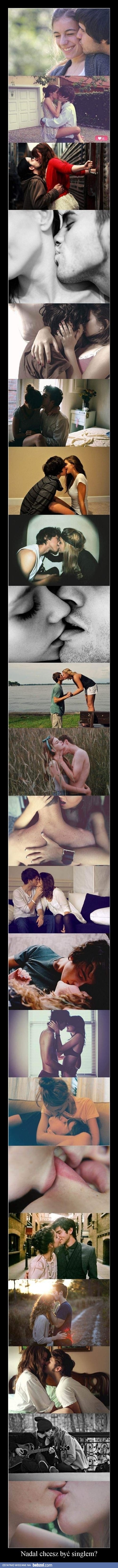 Nadal chcesz być singlem?