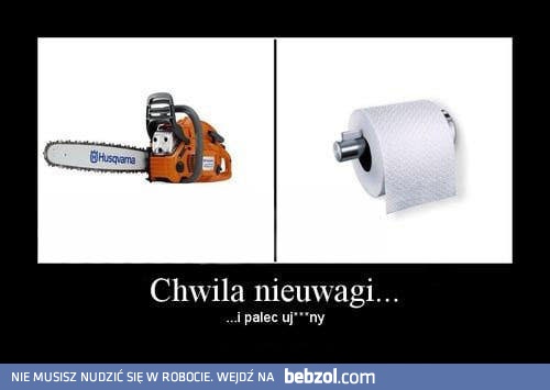 Zawsze trzeba być czujnym