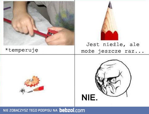 Następnym razem nie popełnię tego błędu