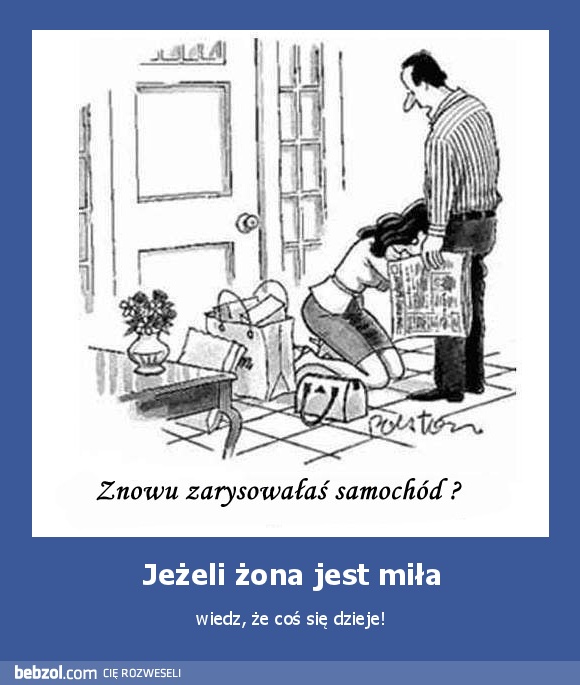 Jeżeli żona jest miła