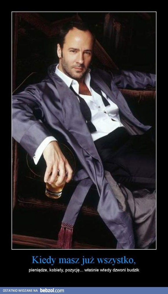 Kiedy masz już wszystko
