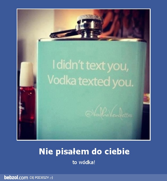 Nie pisałem do ciebie