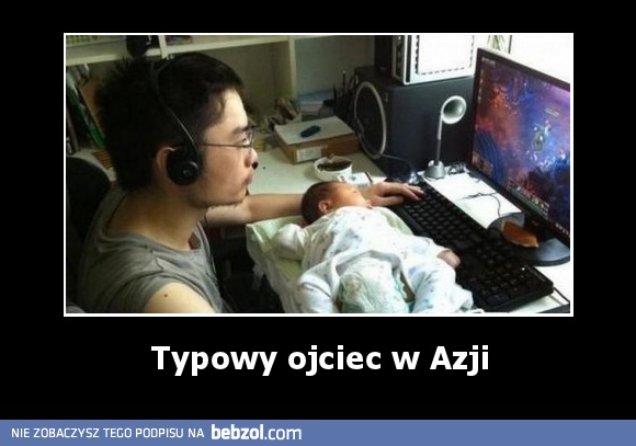 Typowy ojciec w Azji