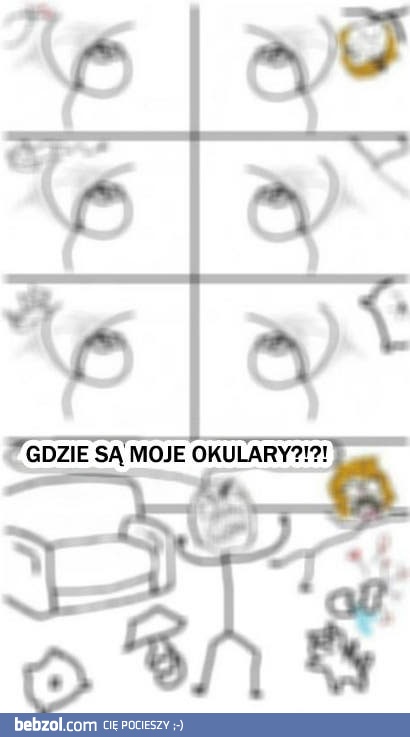 Gdzie są moje okulary?