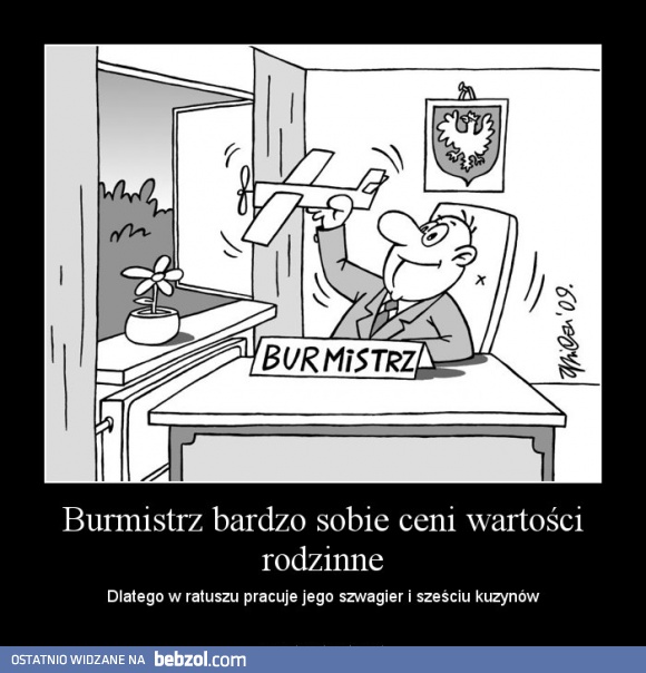 Burmistrz bardzo cenił sobie wartości rodzinne