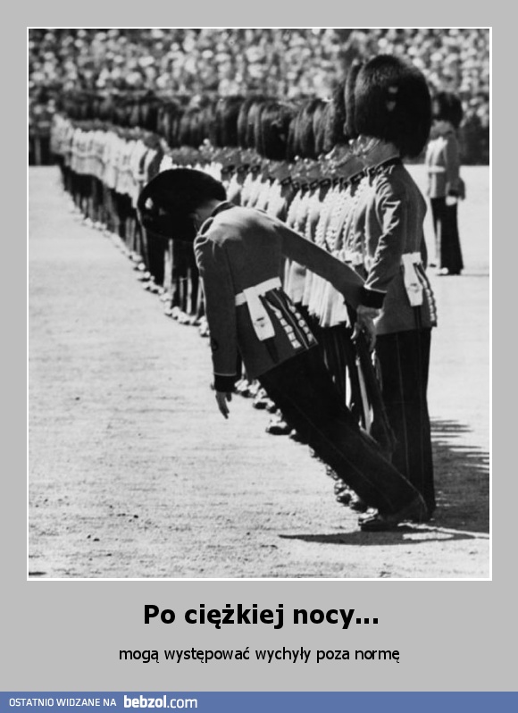 Po ciężkiej nocy...
