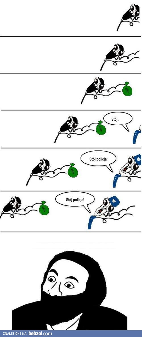 Stój policja!