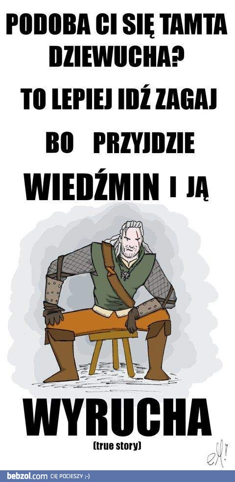 Podoba ci się tamta dziewucha?