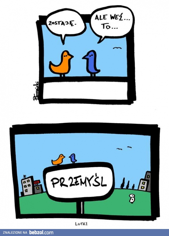Ale weź...