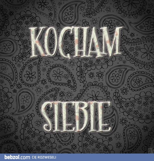 Kocham się!