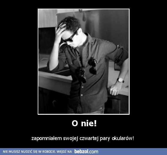 O nie!