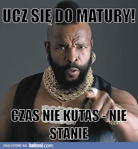 Ucz się do matury!