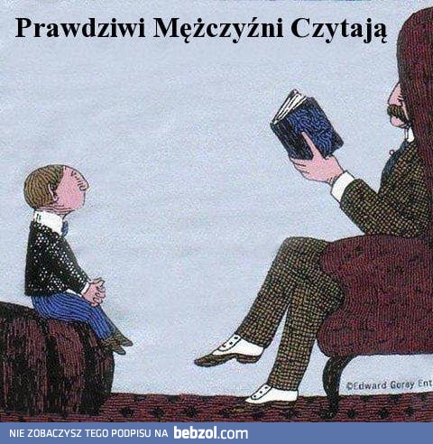 Prawdziwi mężczyźni czytają