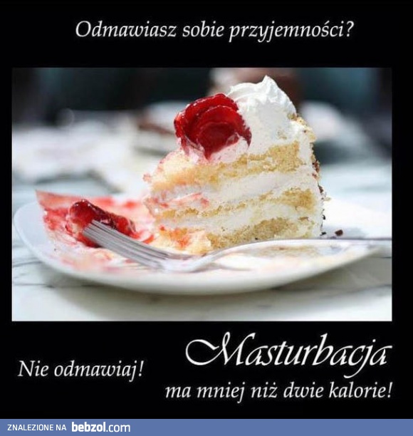 Każdy zasługuje na chwilę przyjemności