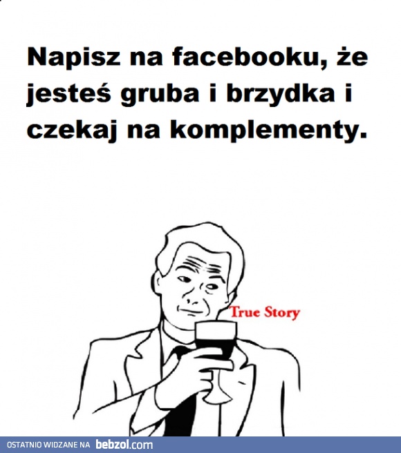 Napisz na Facebooku, że jesteś...