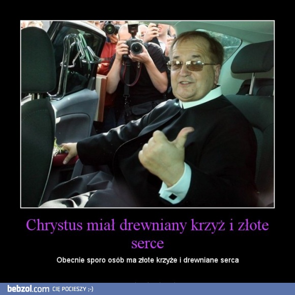 Chrystus miał drewniany krzyż i złote serce