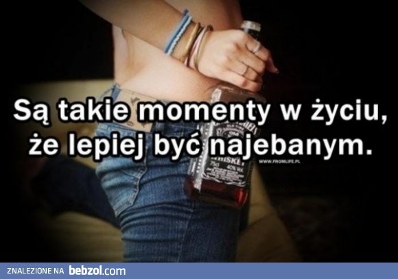 Są takie momenty...