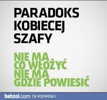 Paradoks kobiecej szafy