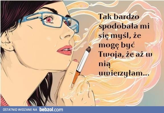 Uwiodłeś mnie myślą