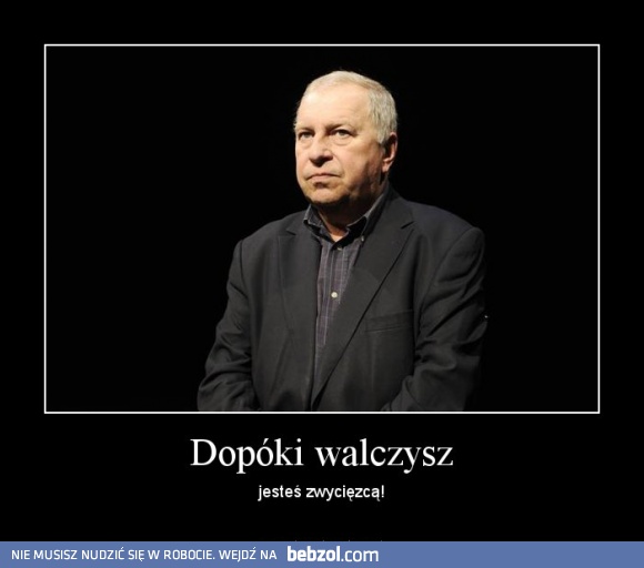 Dopóki walczysz