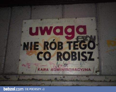 Przepraszam, już nie będę