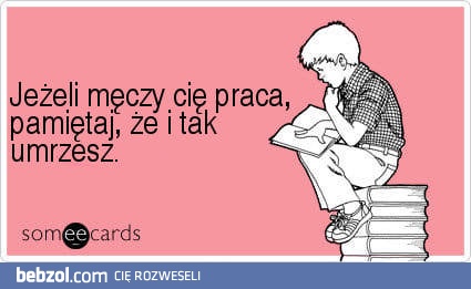 Praca Cię przytłacza?