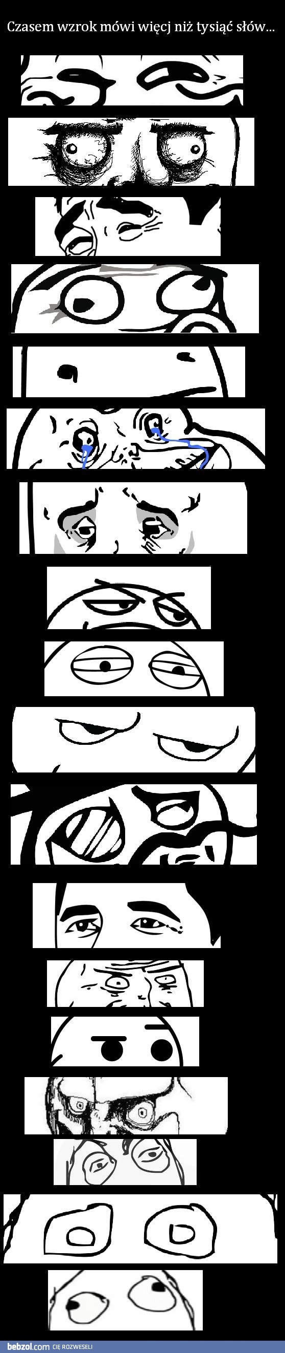 Wzrok może wyrażać więcej niż...