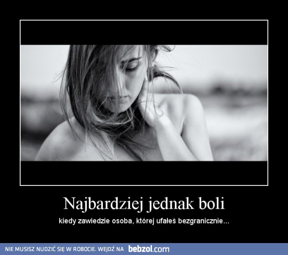Najbardziej boli