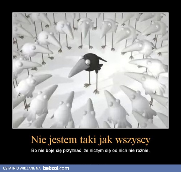 Nie jestem taki jak wszyscy