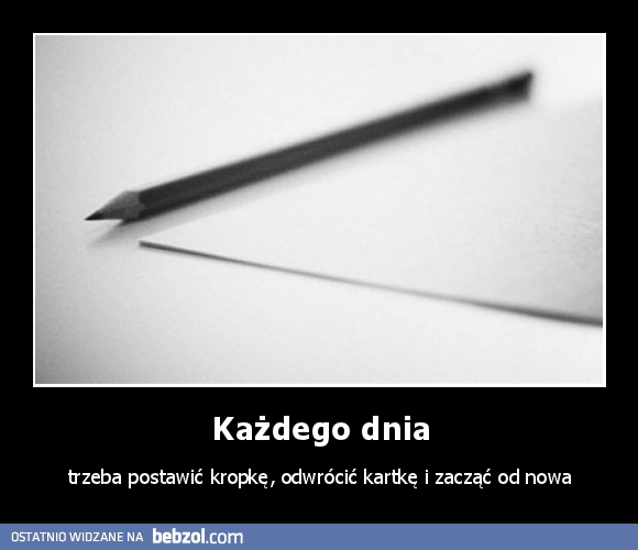 Każdego dnia