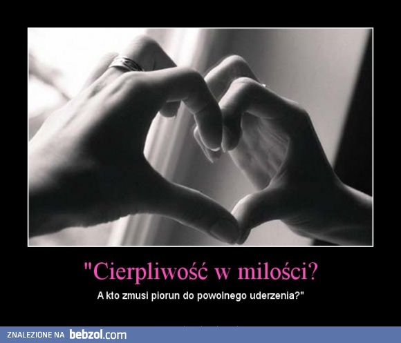 Cierpliwość w milości?