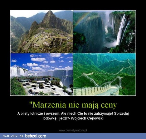 Marzenia nie mają ceny, ale bilety - owszem!