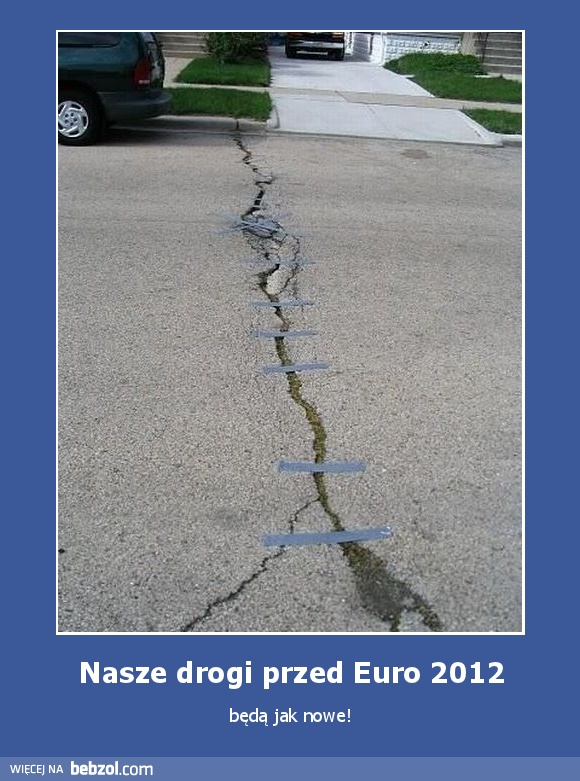 Nasze drogi przed Euro 2012