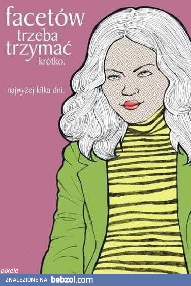 Jak radzić sobie z facetami?