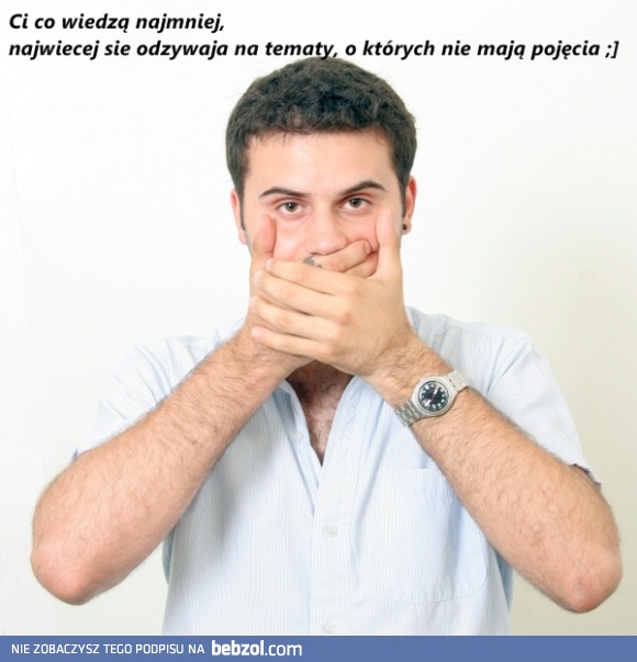 W oczy przyjaciele,za plecami skurwiele...