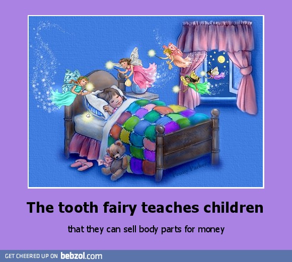 The tooth fairy teaches children 