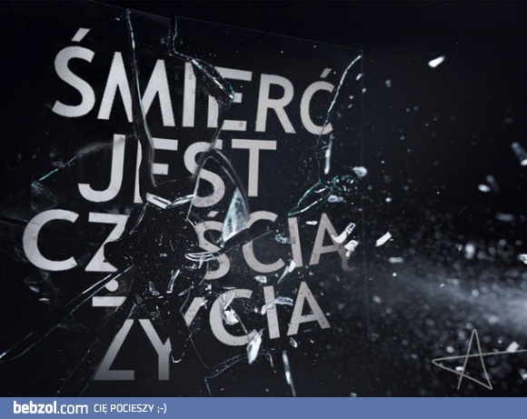 Śmierć jest częścią życia