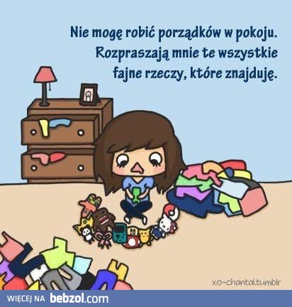 Ciężko o porządek, kiedy...