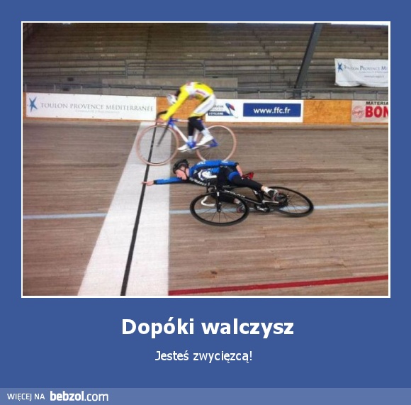 Dopóki walczysz