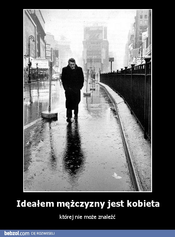 Ideałem mężczyzny jest kobieta