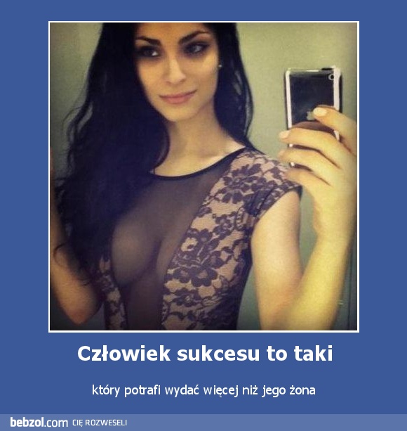 Człowiek sukcesu to taki