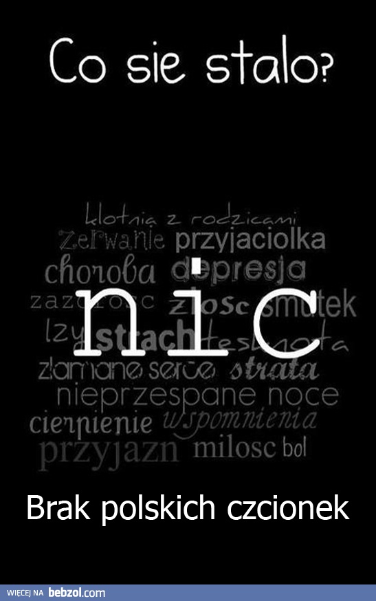 Ot, naszło mnie podczas przeglądania.