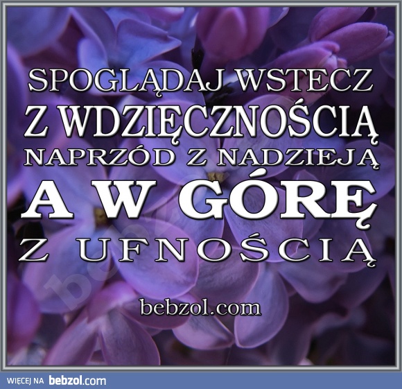 Spoglądaj wstecz z wdzięcznością