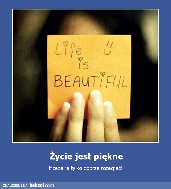 Życie jest piękne