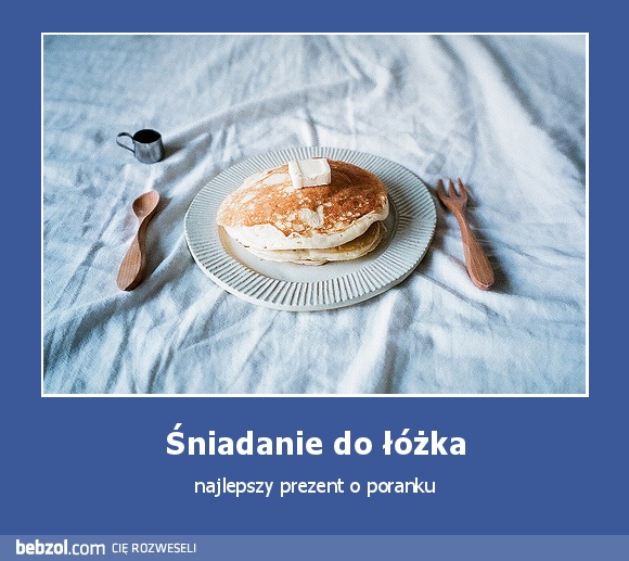 Śniadanie do łóżka